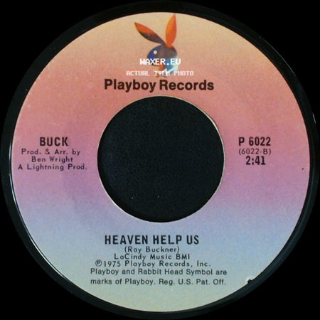Buck - Heaven Help Us / It's Going To Be Alright side A