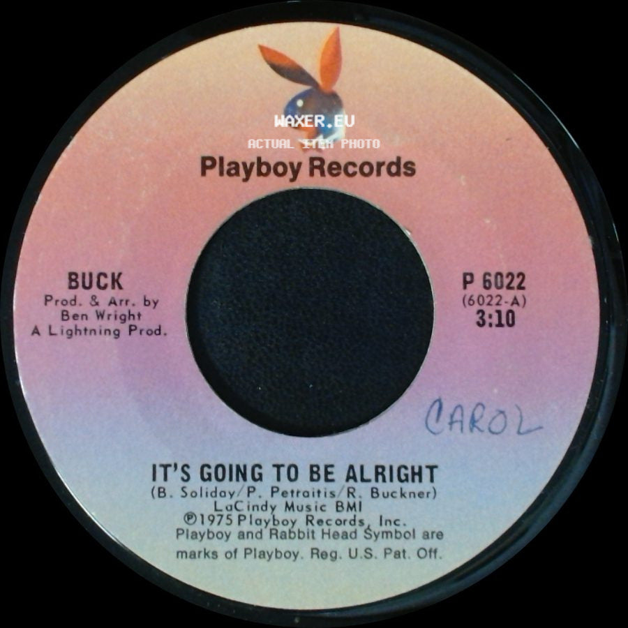 Buck - Heaven Help Us / It's Going To Be Alright side B