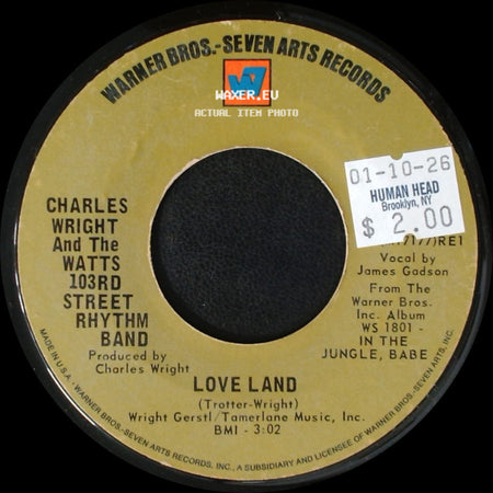Charles Wright And The Watts 103Rd Street Rhythm Band - Love Land / Sorry Charlie side A