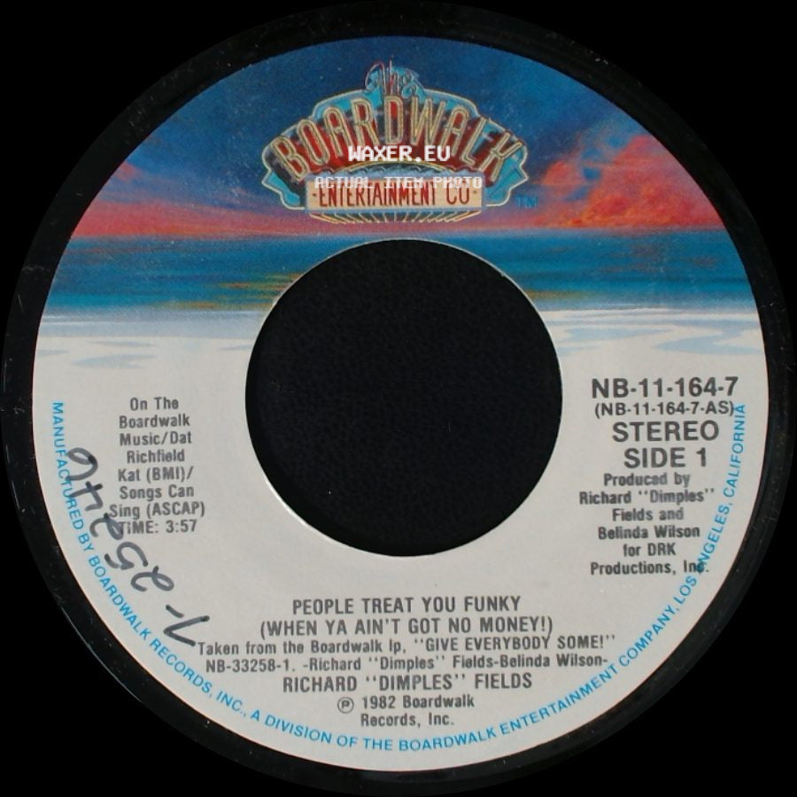 Richard "Dimples" Fields - People Treat You Funky (When Ya Ain't Got No Money!) / Moody's Mood For Love (I'm In The Mood For Love) side A