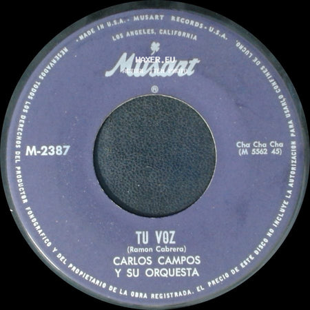 Carlos Campos Y Su Orquesta - Tu Voz / El Solterito side A