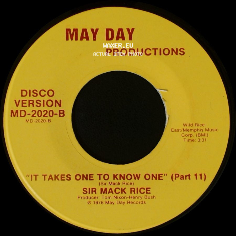 Sir Mack Rice - It Takes One To Know One (Part 1) / It Takes One To Know One (Part 1) side B