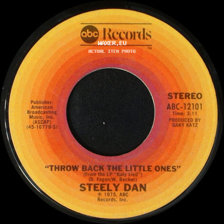 Steely Dan - Black Friday / Throw Back The Little Ones side B