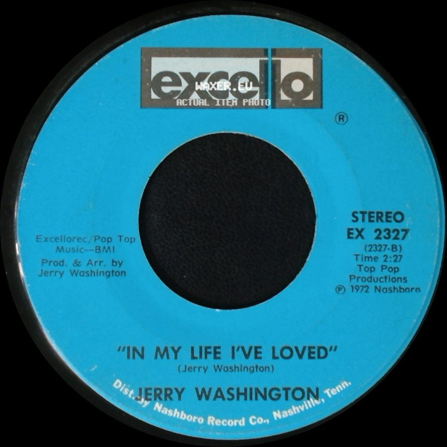 Jerry Washington - In My Life I've Loved / Right Here Is Where You Belong side A