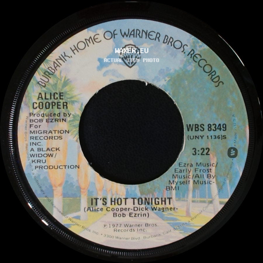 Alice Cooper - It's Hot Tonight / You And Me side A