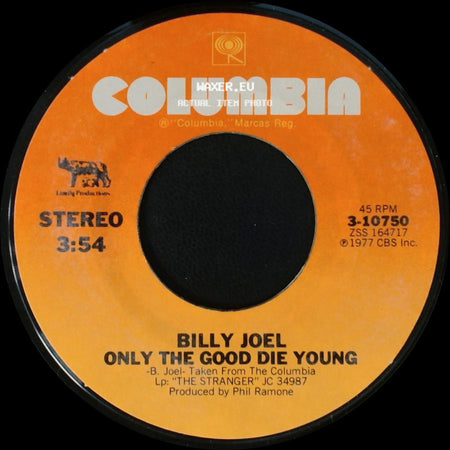 Billy Joel - Get It Right The First Time / Only The Good Die Young side B