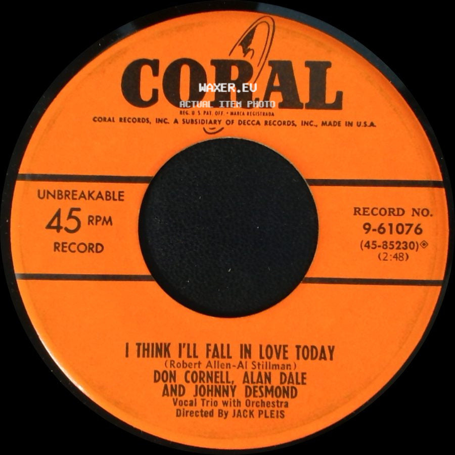 The Gang That Sang / Don Cornell, Alan Dale And Johnny Desmond - Heart Of My Heart / I Think I'll Fall In Love Today side B