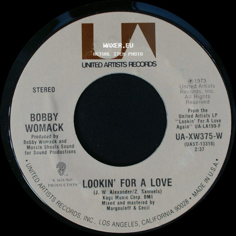 Bobby Womack - Lookin' For A Love / Let It Hang Out side A