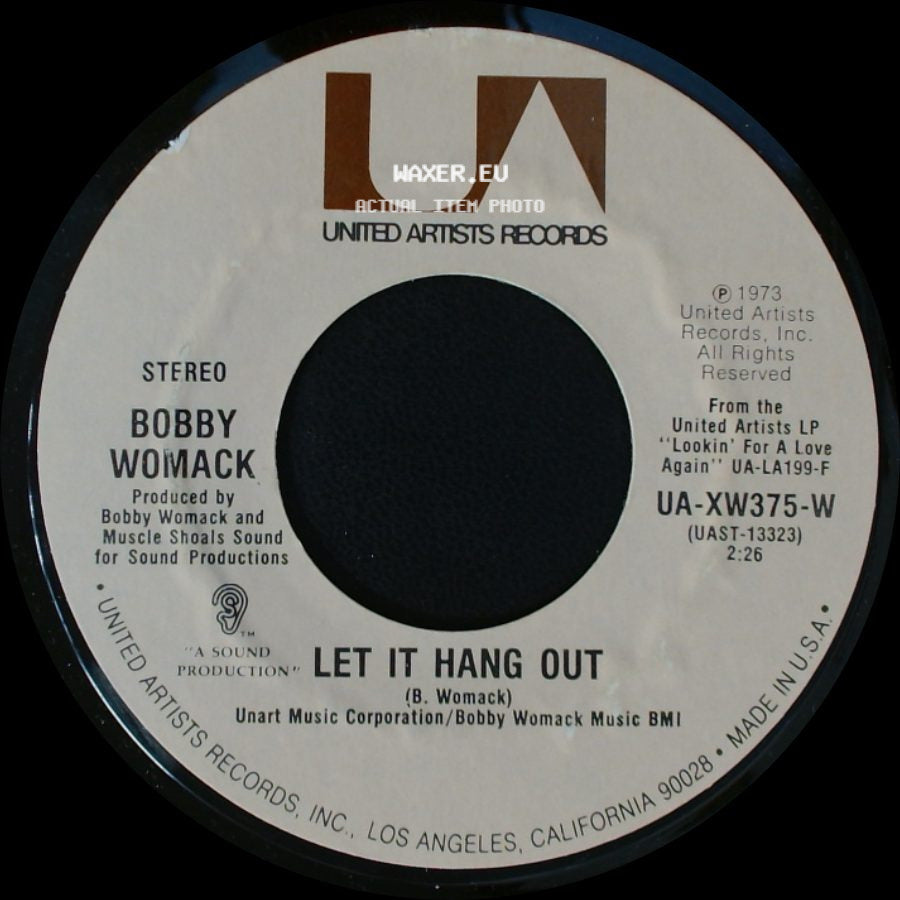 Bobby Womack - Lookin' For A Love / Let It Hang Out side B