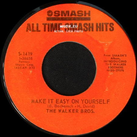 The Walker Bros. - The Sun Ain't Gonna Shine (Anymore) / Make It Easy On Yourself side B