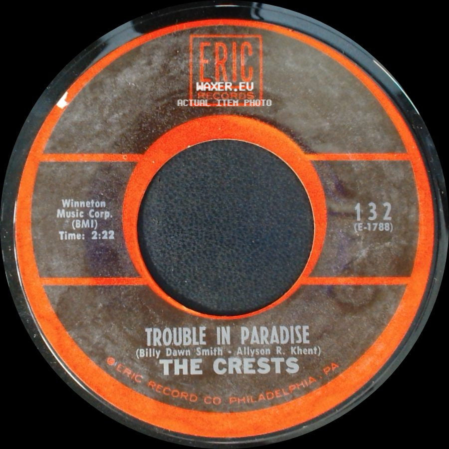 The Crests - Sixteen Candles / Trouble In Paradise side B