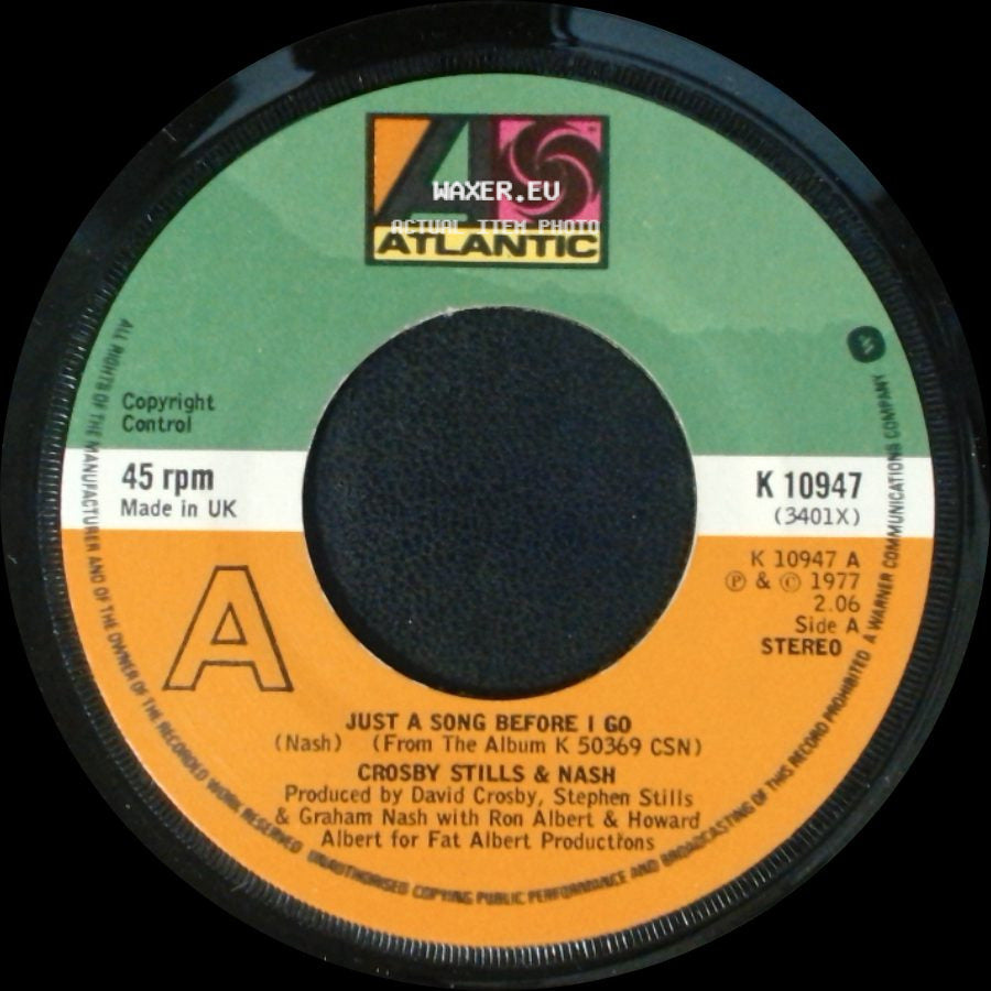 Crosby Stills & Nash - Just A Song Before I Go / Dark Star side A