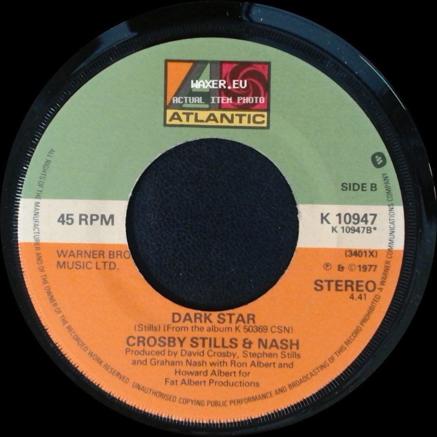 Crosby Stills & Nash - Just A Song Before I Go / Dark Star side B