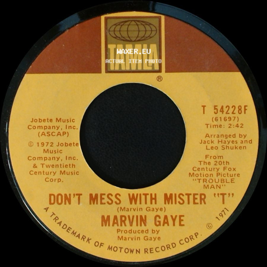 Marvin Gaye - Don't Mess With Mister "T" / Trouble Man side A