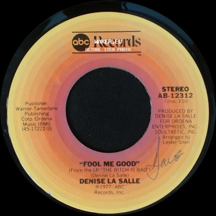 Denise La Salle - Love Me Right / Fool Me Good side B