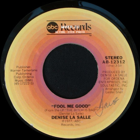 Denise La Salle - Love Me Right / Fool Me Good side B