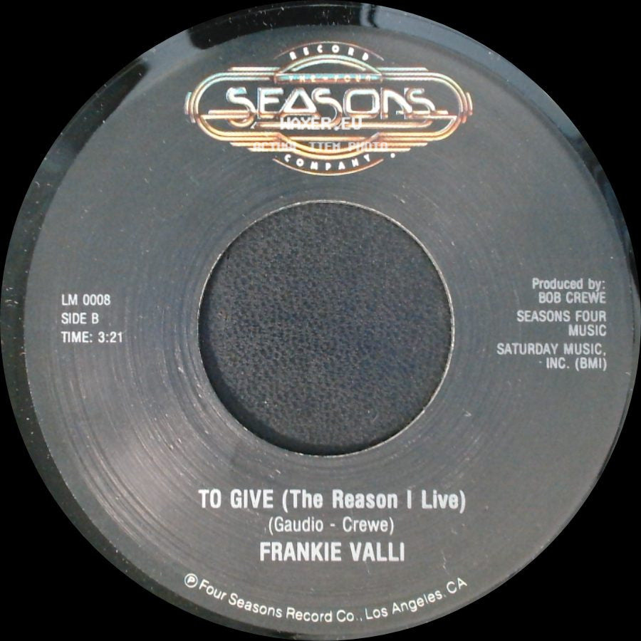 Frankie Valli - Can't Take My Eyes Off You / To Give (The Reason I Live) side B