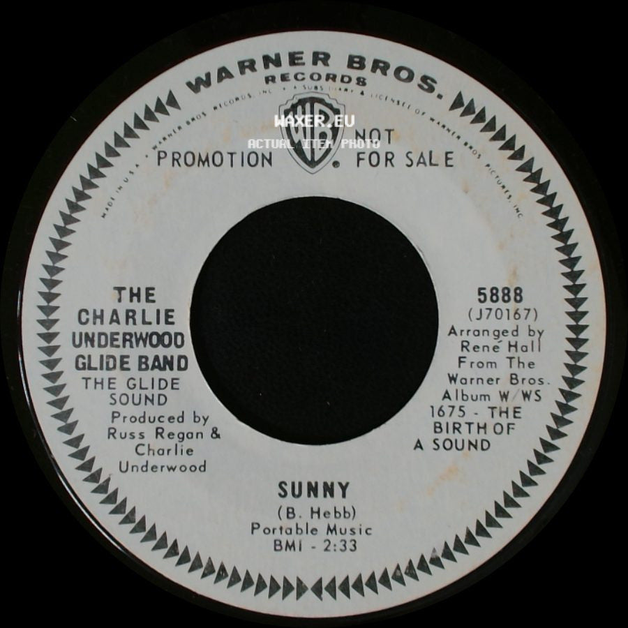 The Charlie Underwood Glide Band - Sunny / Ooh Poo Pah Doo side A
