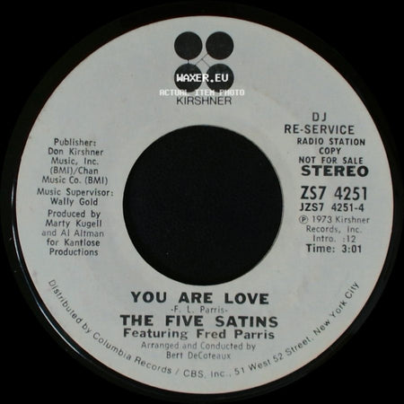The Five Satins / The Five Satins Featuring Fred Parris - You Are Love / You Are Love side A