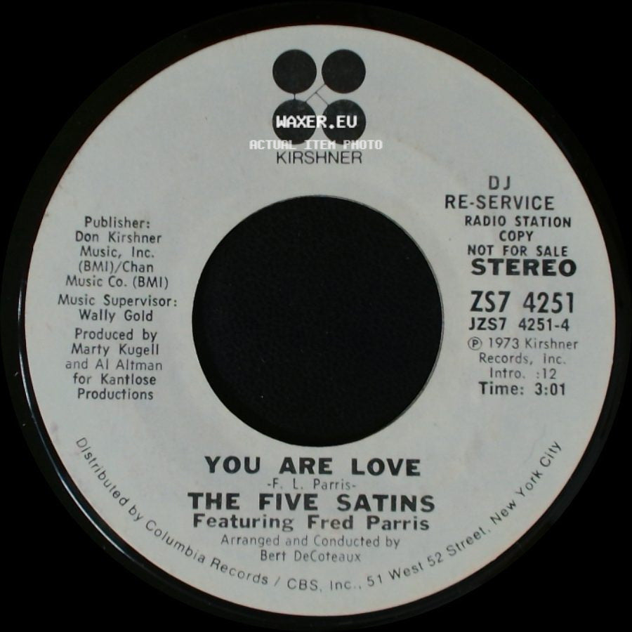 The Five Satins / The Five Satins Featuring Fred Parris - You Are Love / You Are Love side A