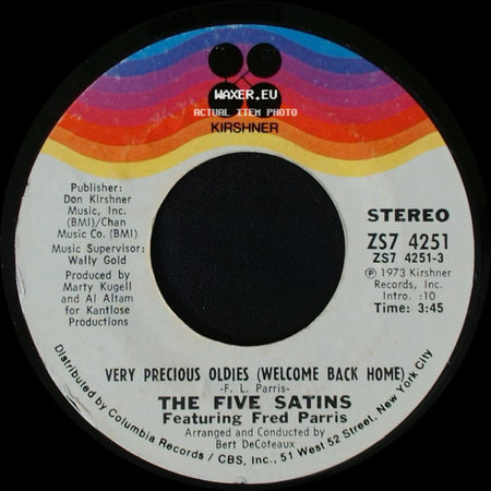 The Five Satins Featuring Fred Parris - You Are Love / Very Precious Oldies (Welcome Back Home) side B