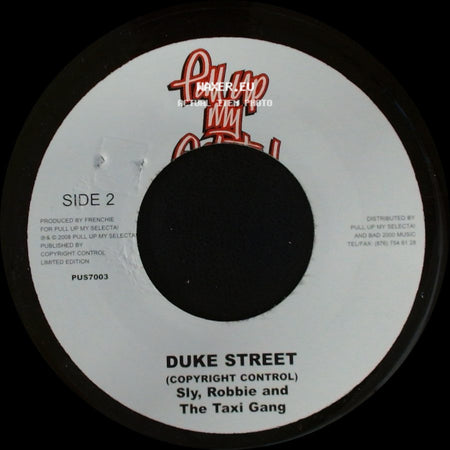 Chackademus And Pliers / Sly, Robbie And The Taxi Gang - When King Tubby's Used To Play / Duke Street side B