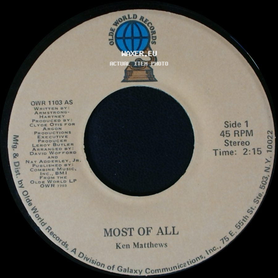 Ken Matthews - Most Of All / I Need Love, Strong Feeling Love, I Needed You side A