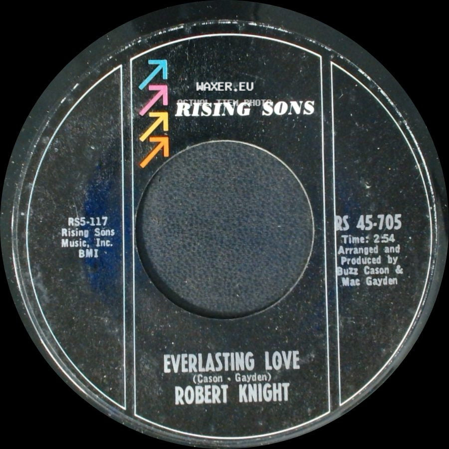 Robert Knight - Everlasting Love / Everlasting Love side B
