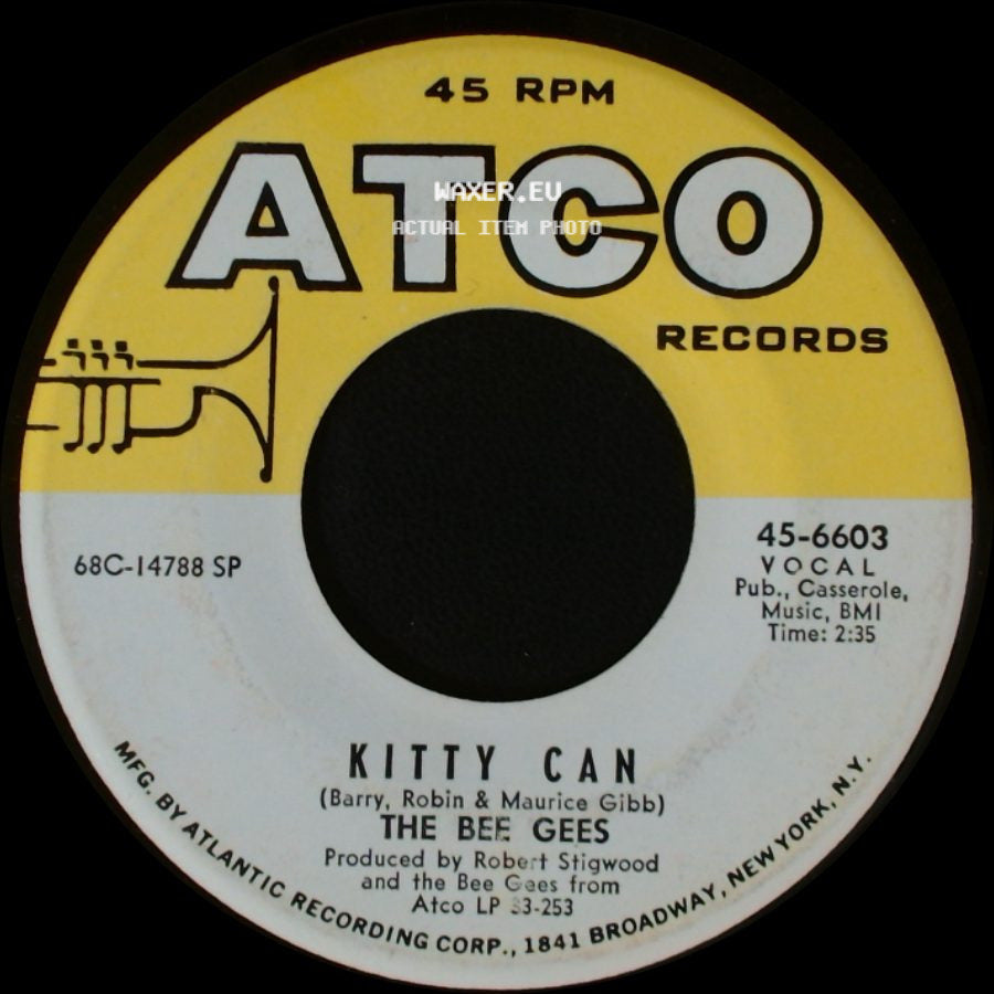 The Bee Gees - Kitty Can / I've Gotta Get A Message To You side A