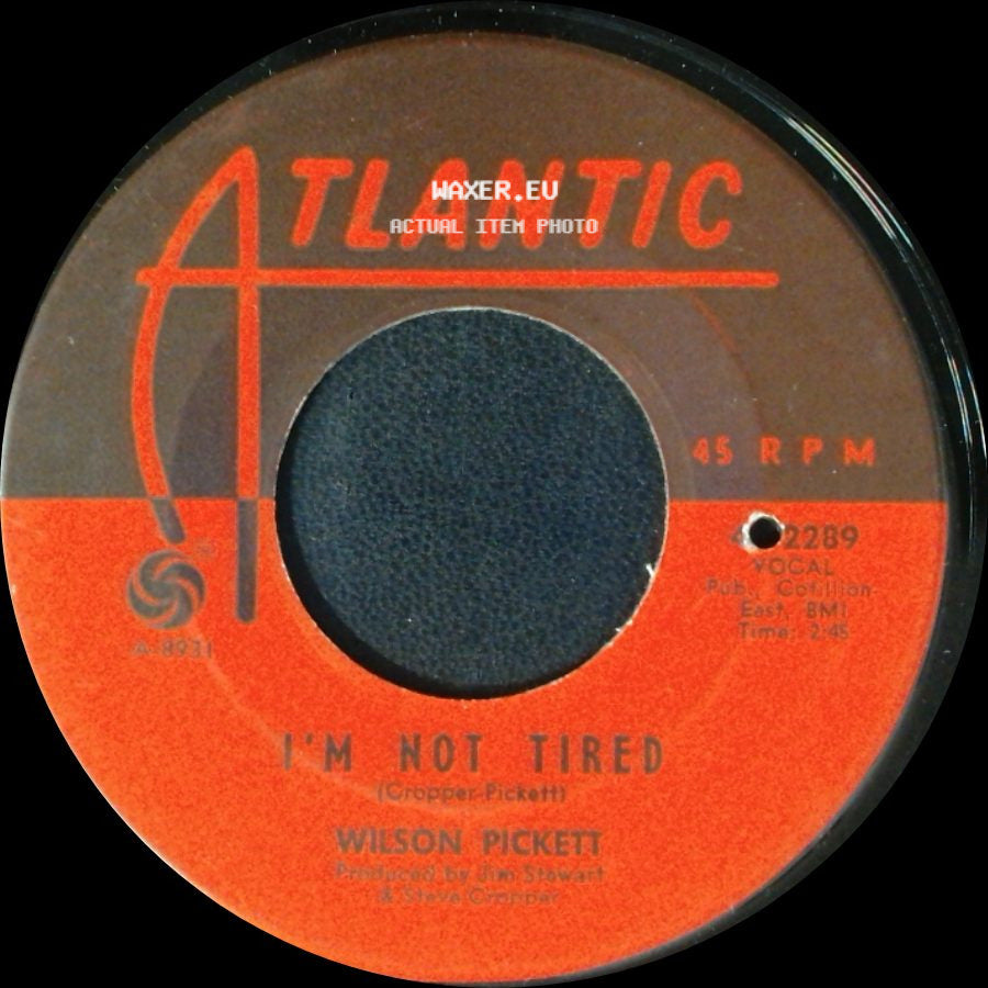 Wilson Pickett - I'm Not Tired / In The Midnight Hour side A
