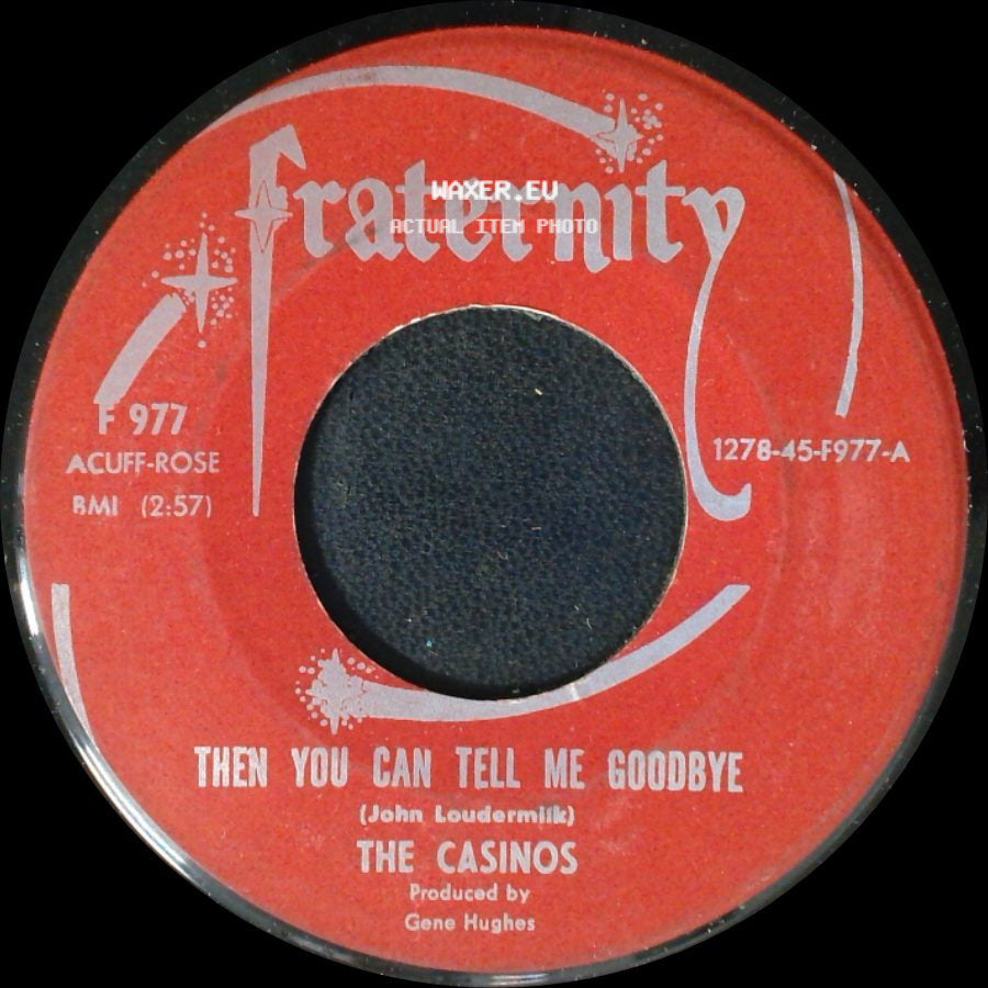 The Casinos - I Still Love You / Then You Can Tell Me Goodbye side B
