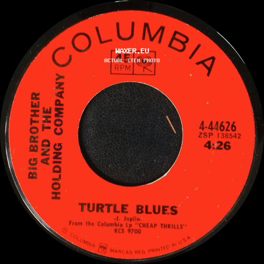 Big Brother And The Holding Company - Piece Of My Heart / Turtle Blues side B