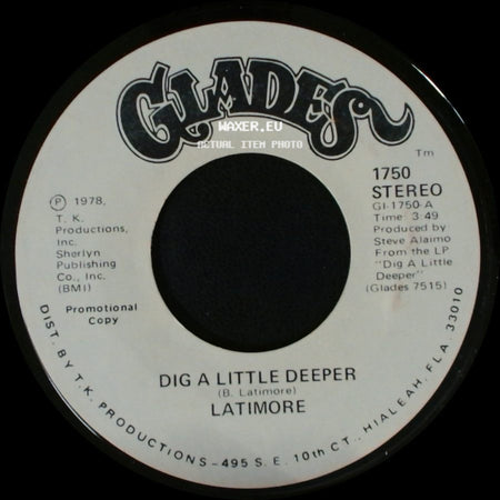 Latimore - Dig A Little Deeper / Dig A Little Deeper side A