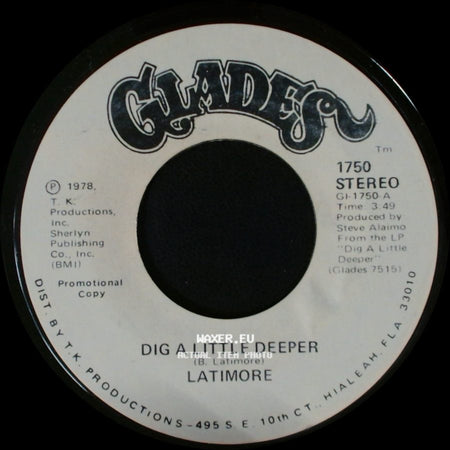 Latimore - Dig A Little Deeper / Dig A Little Deeper side B