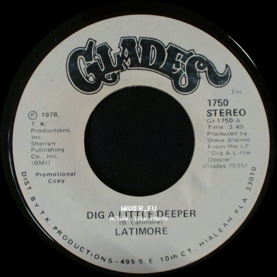 Latimore - Dig A Little Deeper / Dig A Little Deeper side B