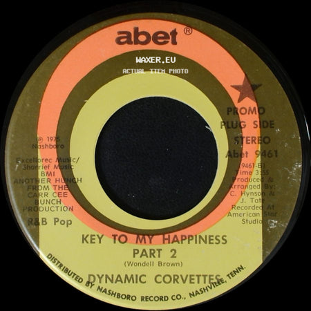 Dynamic Corvettes - Key To My Happiness / Key To My Happiness Part 2 side B