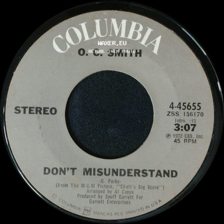 O. C. Smith - If You Touch Me (You've Got To Love Me) / Don't Misunderstand side B