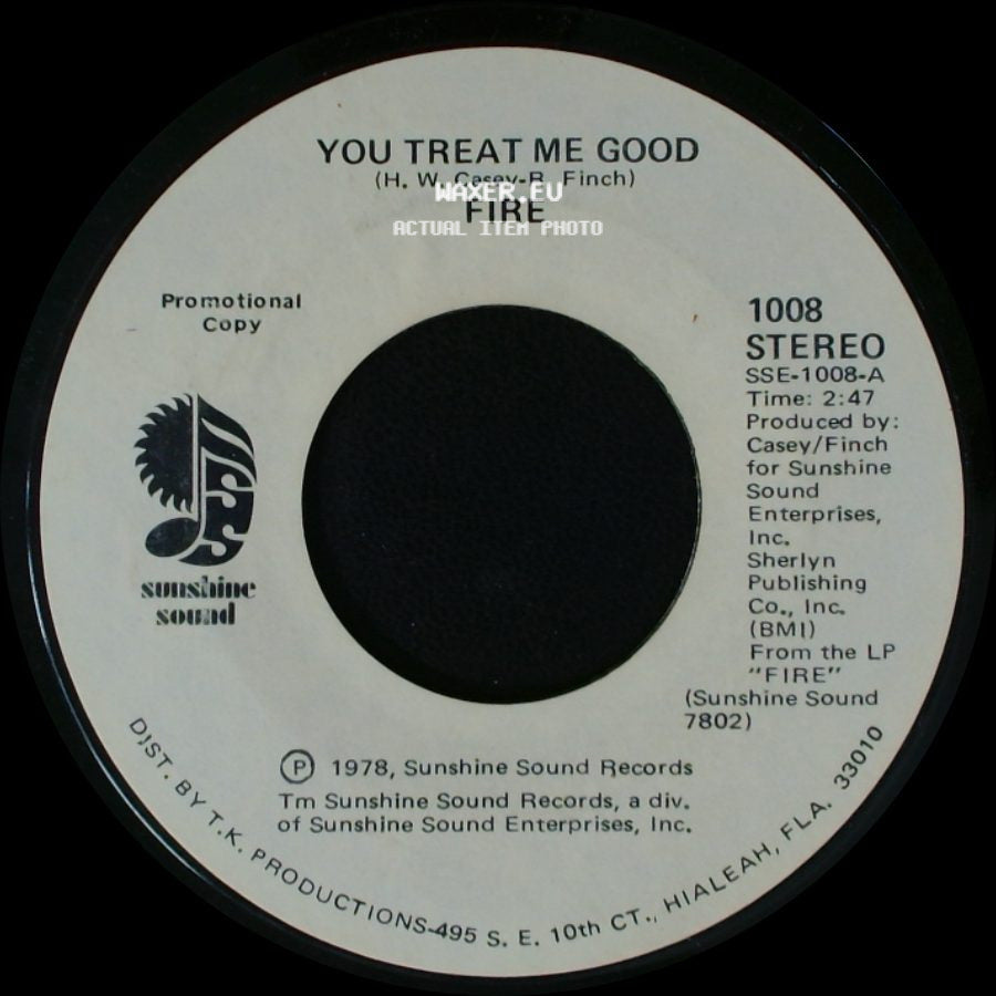 Fire - You Treat Me Good / You Treat Me Good side A
