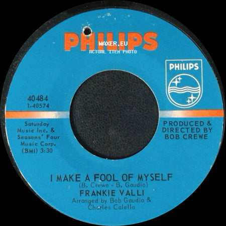 Frankie Valli - I Make A Fool Of Myself / September Rain (Here Comes The Rain) side A