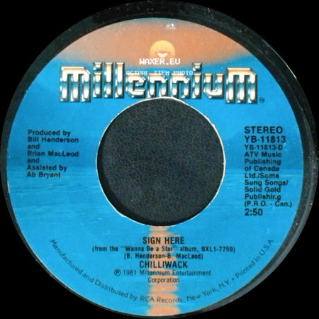 Chilliwack - Sign Here / My Girl (Gone, Gone, Gone) side A