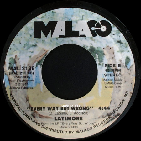 Latimore - Put Out The Fire / Every Way But Wrong side B