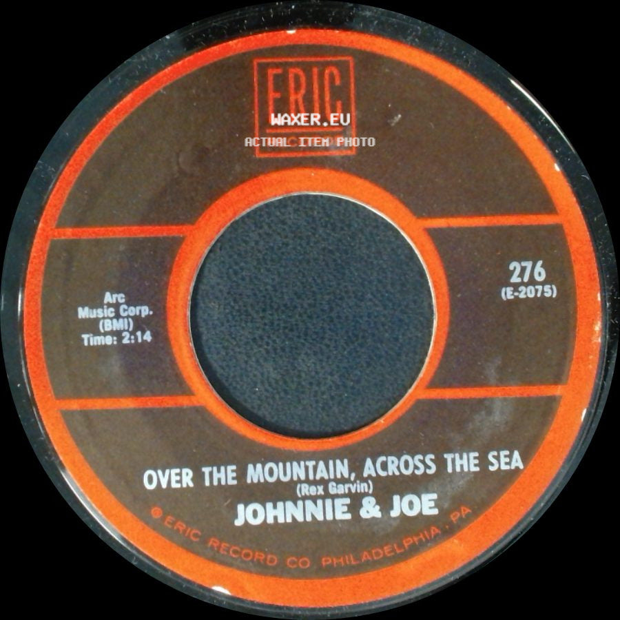 Johnnie & Joe / The Dells - Over The Mountain, Across The Sea / Stay In My Corner side A