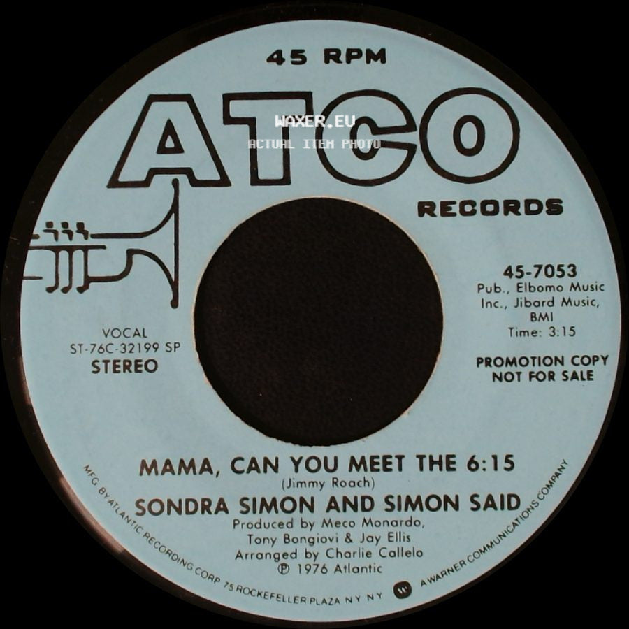 Sondra Simon And Band / Sondra Simon And Simon Said - Mama, Can You Meet Me 15 / Mama, Can You Meet The 6:15 side B