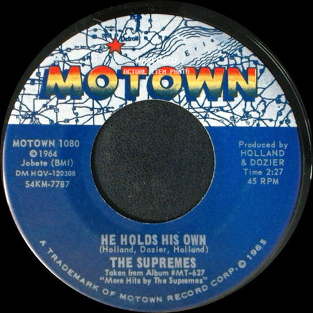 The Supremes - He Holds His Own / Nothing But Heartaches side A