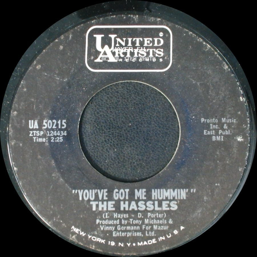 The Hassles - You've Got Me Hummin' / "I'm Thinkin'" side A