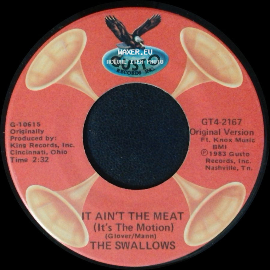 The Swallows - It Ain't The Meat (It's The Motion) / Eternally side A