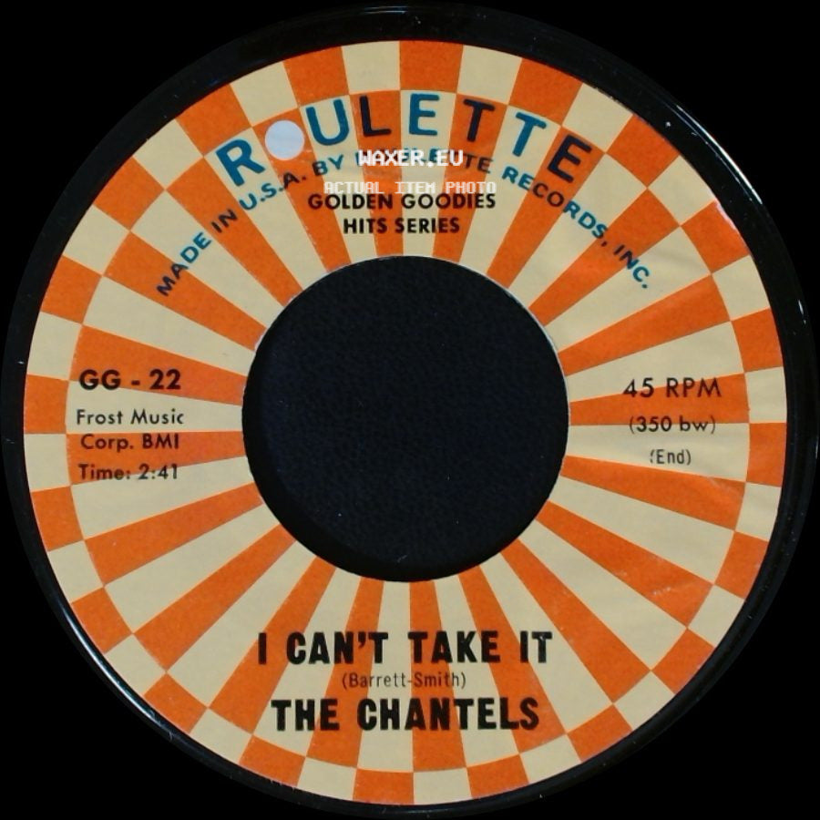 The Chantels - I Can't Take It / Maybe side A