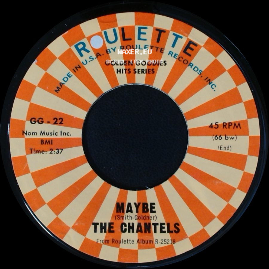 The Chantels - I Can't Take It / Maybe side B