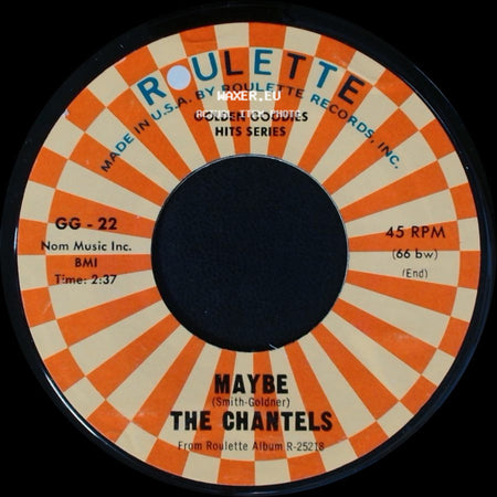 The Chantels - I Can't Take It / Maybe side B