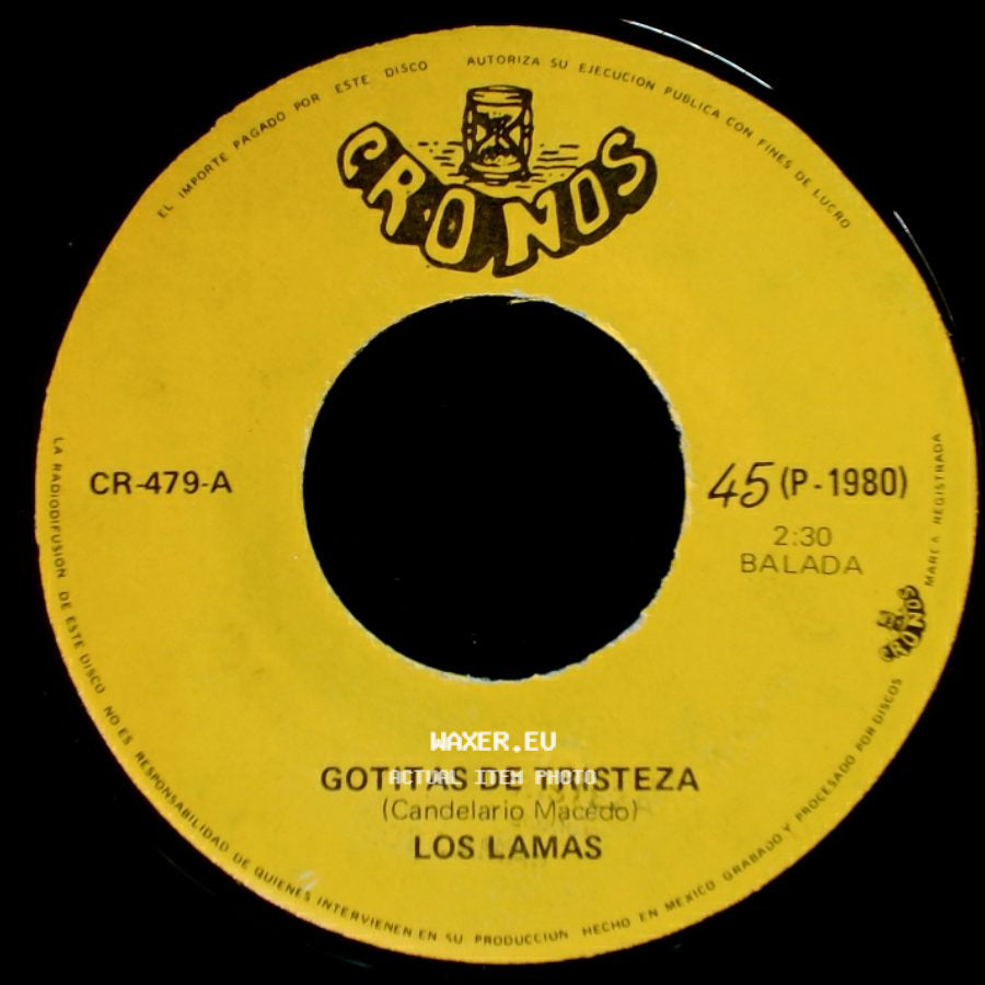 Los Lamas - Gotitas De Tristeza / Mi Sentencia side A